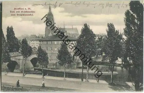 Frankfurt am Main - Dom und Brückenmühle vom Deutschherrnkai - Verlag L. Klement Frankfurt 1906