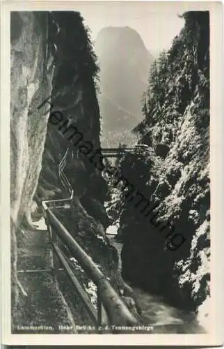 Lammeröfen - Hohe Brücke gegen das Tennengebirge - Foto-Ansichtskarte - Verlag C. Jurischek Salzburg