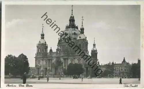 Berlin - Der Dom - Foto-Ansichtskarte - Verlag Rudolf Pracht Berlin