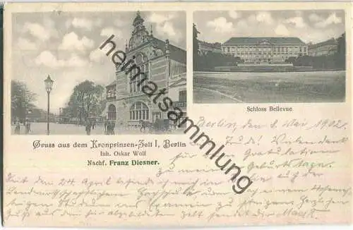 Berlin - Gruss aus dem Kronprinzen-Zelt I - Inhaber Oskar Wolf Nachfolger Franz Diesner - Schloss Bellevue