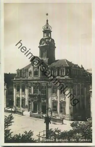 Schwäbisch Hall - Rathaus - Foto-Ansichtskarte - Verlag Gebr. Metz Tübingen