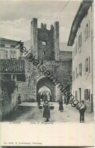 Trento - Porta S. Margherita - Verlag B. Lehrburger Nürnberg ca. 1900