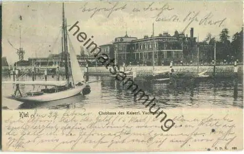 Kiel - Clubhaus des Kaiserlichen Yachtclubs - Verlag C. D. K.