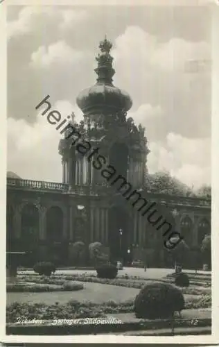 Dresden - Zwinger - Südpavillon - Foto-Ansichtskarte - Verlag Wilhelm Stein Dresden