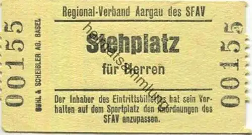 Schweiz - Regionalverband Aargau des SFAV - Stehplatz Herren - Eintrittskarte