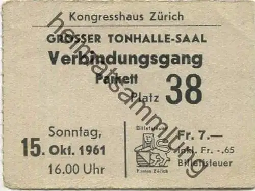 Schweiz - Kongresshaus Zürich - Grosser Tonhalle-Saal 1961 - Eintrittskarte