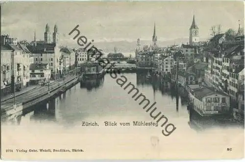 Zürich - Blick vom Mühlesteg - Verlag Gebr. Wehrli Bendlikon Zürich