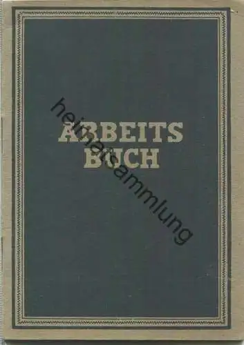 SBZ - Arbeitsbuch - Ausgestellt 1948 vom Arbeitsamt Plauen Nebenstelle Netzschkau