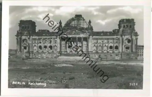 Berlin - Reichstag - Ruine - Foto-Ansichtskarte - Verlag Rudolf Pracht Berlin - Handabzug 40er Jahre