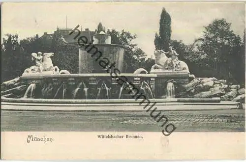 München - Wittelsbacher Brunnen - Verlag Becker & Kölblinger München ca. 1900