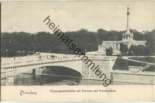 München - Prinzregentenbrücke mit Terrasse und Friedenssäule - Verlag Becker & Kölblinger München ca. 1900