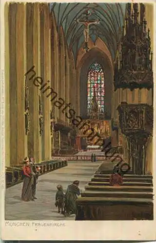 München - Frauenkirche - Künstlerkarte Paul Hey - Verlag Ottmar Zieher München ca. 1900