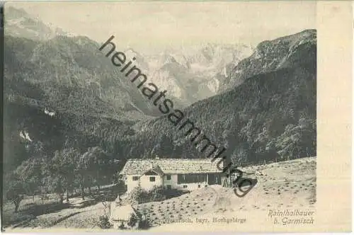 Rainthalbauer bei Garmisch - Verlag F. H. Seitz Garmisch ca. 1900