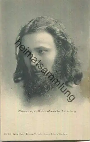 Oberammergau - Christus-Darsteller Anton Lang - Verlag Louis Glaser Leipzig ca. 1900