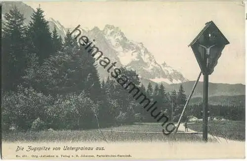 Die Zugspitze von Untergrainau aus - Verlag B. Johannes Partenkirchen-Grainau ca. 1900