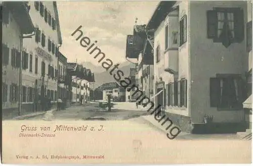 Gruss von Mittenwald - Obermarkt-Strasse - Verlag A. Irl Mittenwald ca. 1900