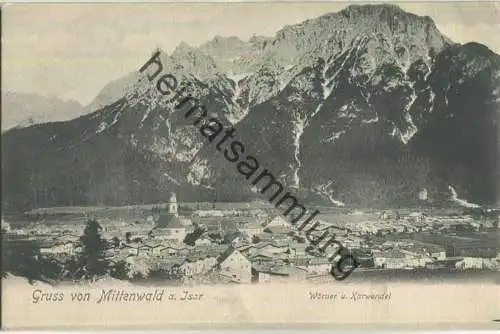 Gruss von Mittenwald - Wörner und Karwendel - Verlag A. Irl Mittenwald ca. 1900