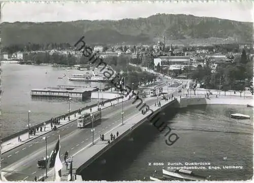 Zürich - Quaibrücke - Kongressgebäude - Enge - Uetliberg - Foto-Ansichtskarte - Verlag Beringer & Pampaluchi Zürich