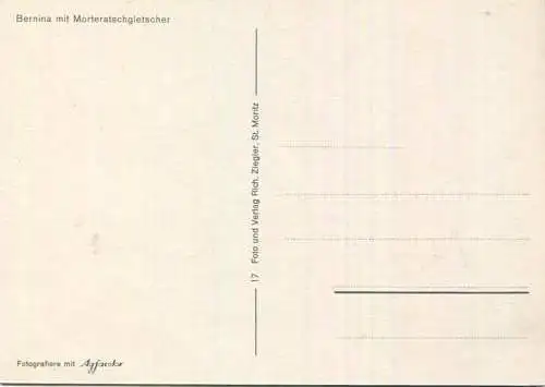 Bernina mit Morteratschgletscher - AK Grossformat - Foto und Verlag Rich. Ziegler St. Moritz