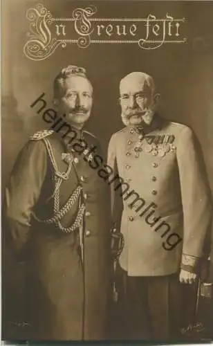 In Treue fest! - Kaiser Wilhelm II. - Kaiser Franz Josef