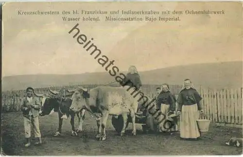 Missionsstation Bajo Imperial - Kreuzschwestern des heiligen Franziskus und Indianerknaben mit dem Ochsenfuhrwerk