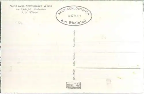 Hotel Restaurant Schlösschen Wörth am Rheinfall Neuhausen - A. H. Widmer - Foto-Ansichtskarte