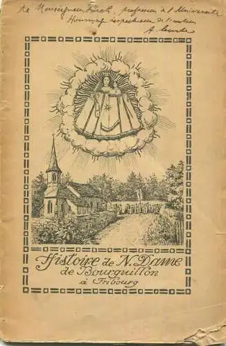 Schweiz - Freiburg - Bürglen - Histoire de Notre Dame de Bourguillon a Fribourg 1910 - 45 Seiten