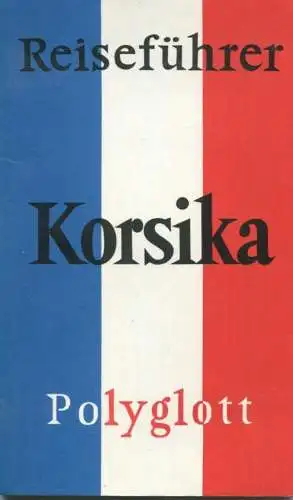 Frankreich - Reiseführer Polyglott- Korsika 1978  - 66 Seiten