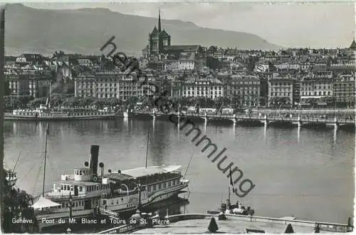 Geneve - Pont du Mt. Blanc Tours de St. Pierre - Fahrgastschiff Montreux  - Edition G. D'Aguanno-Meylan Geneve