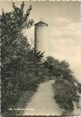 Der Fuchsturm bei Jena - Foto-Ansichtskarte - Verlag DTVL 60er Jahre