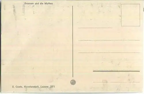 Brunnen und die Mythen - Verlag E. Goetz Luzern