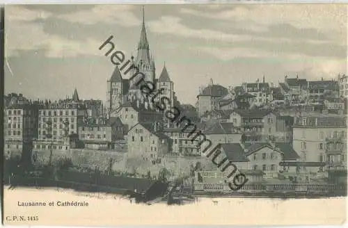 Lausanne et Cathedrale - Edition C. P. N.
