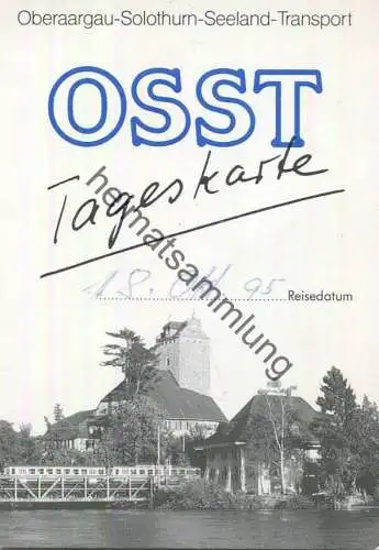 Schweiz - OSST - Oberargau-Solothurn-Seeland-Transport - Tageskarte - Fahrkarte 1995