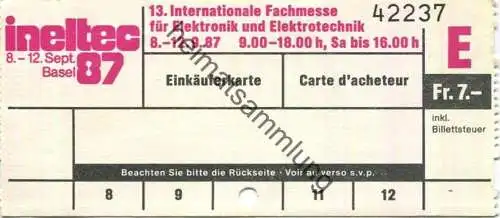 Schweiz - Basel - ineltec 1987 - Fachmesse für industrielle Elektronik und Elektrotechnik - Einkäuferkarte Fr. 7.-