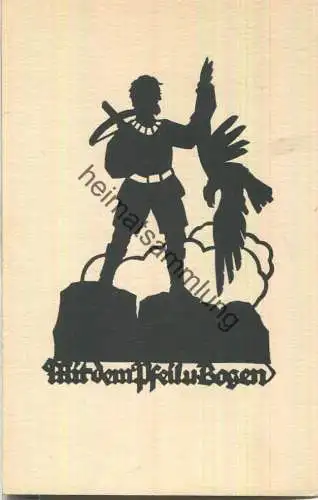 Mit dem Pfeil u Bogen - A. M. Schwindt - Verlag Hessischer Heimatverlag Darmstadt