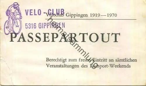 Schweiz - Gippingen - Velo-Club 1919-1970 - Passepartout - Berechtigt zum freien Eintritt an sämtlichen Veranstaltungen