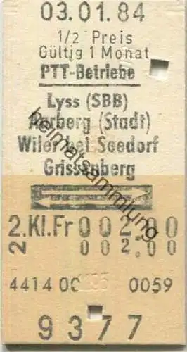 Schweiz - PTT-Betriebe - Lyss (SBB) Aarberg (Stadt) Wiler bei Seedorf Grissenberg retour - Fahrkarte 1/2 Preis 1984