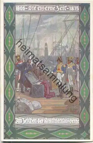 Die Eiserne Zeit 1806-1815 - Nr. 8 - E. Kutzer - Im Zeichen der Kontinentalsperre - Verein für das Deutschtum im Ausland