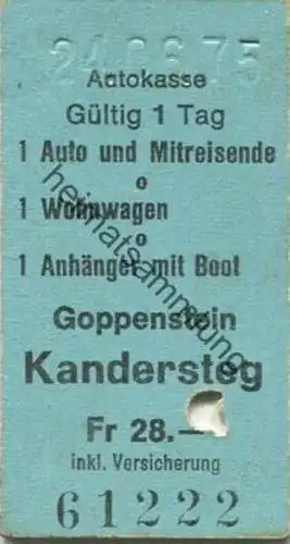 Schweiz - Autokasse - Goppenstein Kandersteg - Gültig 1 Tag - 1 Auto und Mitreisende oder 1 Wohnwagen oder 1 Anhänger mi