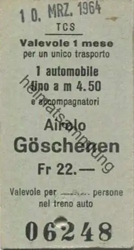 Schweiz - TCS - Airolo Göschenen - Valevole 1 mese per un unico transporto 1 automobile fino a m 4.50 e accompagnatori -