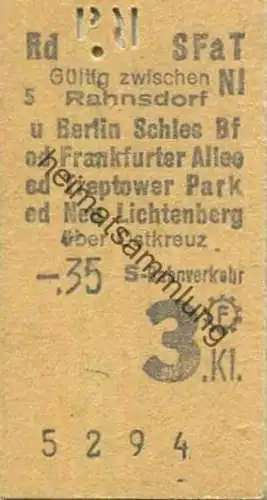 Deutschland - Berlin - Gültig zwischen Rahnsdorf und Berlin Schlesischer Bahnhof oder Frankfurter Allee oder Treptower P