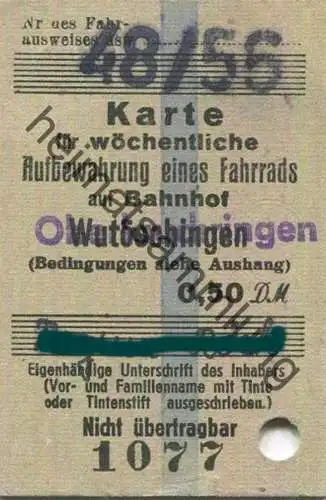 Deutschland - Karte für wöchentliche Aufbewahrung eines Fahrrads auf Bahnhof Wutöschingen Stempelüberdruck: Oberlauchrin