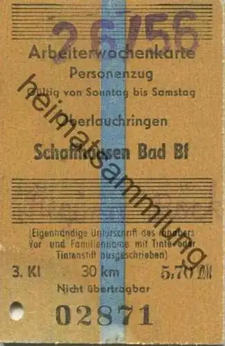 Deutschland - Arbeiterwochenkarte Personenzug - Oberlauchringen Schaffhausen Bad Bf - Fahrkarte 3. Klasse 1956