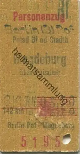 Deutschland - Berlin Pof Potsdamer Bahnhof oder Stadtbahn Magdeburg über Potsdam - Fahrkarte 3. Klasse 1941
