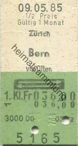 Schweiz - Zürich Bern via Olten retour - Fahrkarte 1/2 Preis 1. Klasse 1985