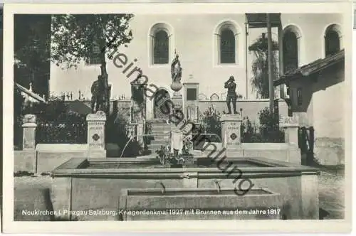 Neukirchen im Pinzgau - Kriegerdenkmal 1927 mit Brunnen aus dem Jahre 1817 - Foto-Ansichtskarte