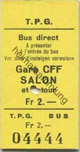 Schweiz - TPG Geneve - Bus direkt - Gare CFF SALON et retour - Fahrkarte