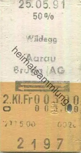 Schweiz - Wildegg Aarau Brugg (AG) retour - 1/2 Preis Fahrkarte 1991