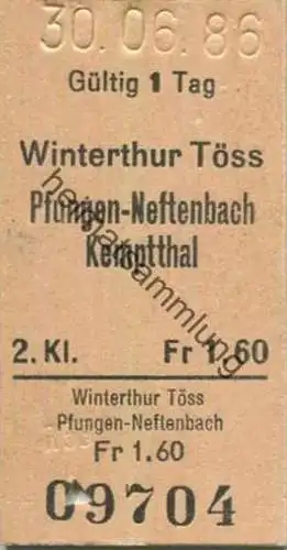 Schweiz - Winterthur Töss Pfungen-Neftenbach Kemptthal einfach - Fahrkarte 1986
