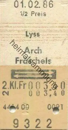 Schweiz - Lyss Arch Fräschels retour - 1/2 Preis - Fahrkarte 1986